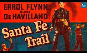 Santa Fe Trail (1940) | Full Movie | Errol Flynn, Olivia de Havilland, Raymond Massey