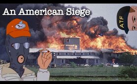 The Cult, Standoff, & Conspiracy of Waco