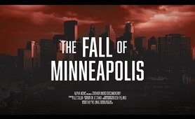 The Fall of Minneapolis