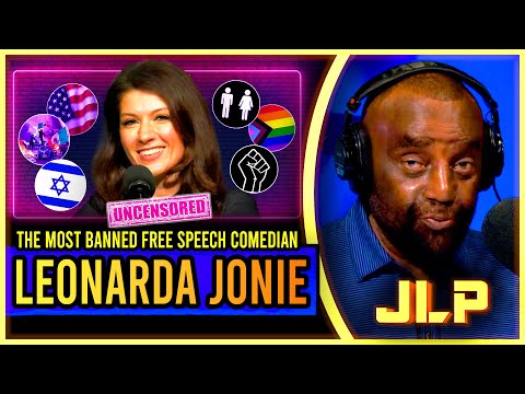 JLP Sits Down With The WORLD'S MOST BANNED Comedian! | Leonarda Jonie